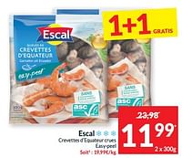 Promotions Escal crevettes d’equateur crues easy-peel - Escal - Valide de 07/05/2024 à 12/05/2024 chez Intermarche