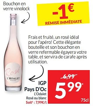 Promoties Igp pays d’oc l’odalet rosé ou blanc - Rosé wijnen - Geldig van 07/05/2024 tot 12/05/2024 bij Intermarche