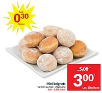 Promotions Mini beignets - Produit maison - Intermarche - Valide de 07/05/2024 à 12/05/2024 chez Intermarche