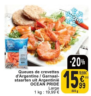 Promotions Queues de crevettes d’argentine - garnaalstaarten uit argentinië ocean pride - Ocean Pride - Valide de 07/05/2024 à 13/05/2024 chez Cora