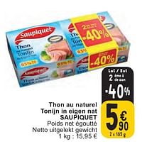 Promotions Thon au naturel tonijn in eigen nat saupiquet - Saupiquet - Valide de 07/05/2024 à 13/05/2024 chez Cora