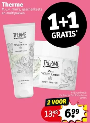 Promotions Douche zen white lotus - Therme - Valide de 07/05/2024 à 12/05/2024 chez Kruidvat
