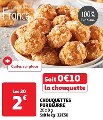 Promoties Chouquettes pur beurre - Huismerk - Auchan - Geldig van 07/05/2024 tot 13/05/2024 bij Auchan