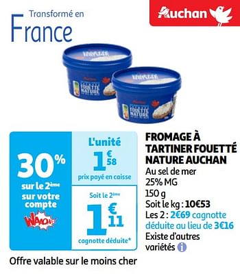 Promoties Fromage à tartiner fouetté nature auchan - Huismerk - Auchan - Geldig van 07/05/2024 tot 13/05/2024 bij Auchan