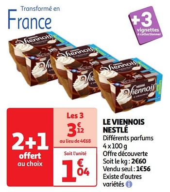 Promotions Le viennois nestlé - Nestlé - Valide de 07/05/2024 à 13/05/2024 chez Auchan Ronq