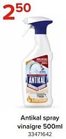 Promotions Antikal spray vinaigre - Antikal - Valide de 03/05/2024 à 09/06/2024 chez Euro Shop
