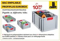 Promotions Bac empilable profiplus eurobox - Allit - Valide de 03/05/2024 à 09/06/2024 chez Euro Shop