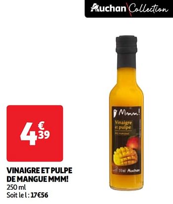 Promoties Vinaigre et pulpe de mangue mmm! - Huismerk - Auchan - Geldig van 07/05/2024 tot 13/05/2024 bij Auchan