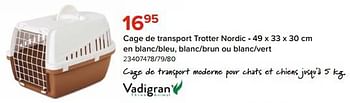 Promoties Cage de transport trotter nordic en blanc-bleu, blanc-brun ou blanc-vert - Vadigran - Geldig van 03/05/2024 tot 09/06/2024 bij Euro Shop
