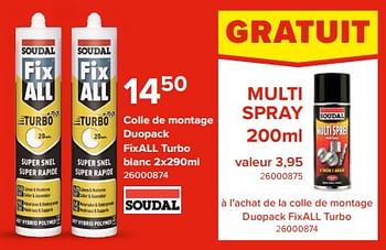 Promoties Colle de montage duopack fixall turbo blanc - Soudal - Geldig van 03/05/2024 tot 09/06/2024 bij Euro Shop