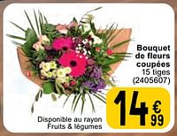 Promotions Bouquet de fleurs coupées - Produit maison - Cora - Valide de 07/05/2024 à 18/05/2024 chez Cora