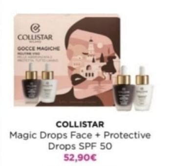 Promoties Collistar magic drops face + protective drops spf 50 - Collistar - Geldig van 06/05/2024 tot 12/05/2024 bij ICI PARIS XL