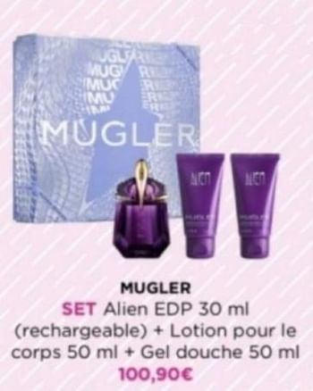 Promoties Mugler set alien edp + lotion pour le corps+gel douche - Mugler - Geldig van 06/05/2024 tot 12/05/2024 bij ICI PARIS XL