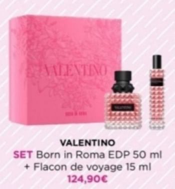 Promotions Valentino set born in roma edp +flacon de voyage - Valentino - Valide de 06/05/2024 à 12/05/2024 chez ICI PARIS XL