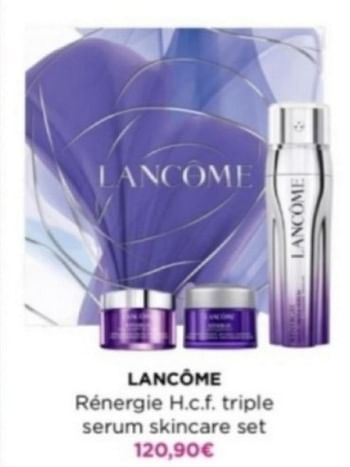 Promoties Lancôme rénergie h.cf. triple serum skincare set - Lancome - Geldig van 06/05/2024 tot 12/05/2024 bij ICI PARIS XL