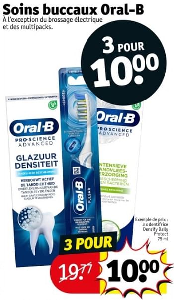 Promotions Dentifrice densify daily protect - Oral-B - Valide de 07/05/2024 à 12/05/2024 chez Kruidvat