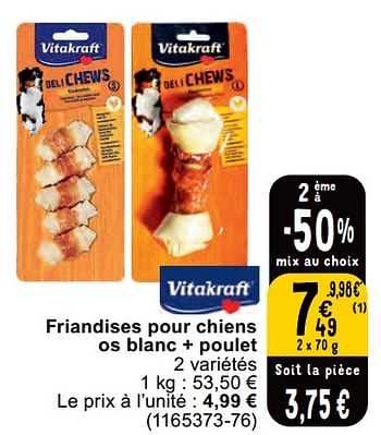 Promotions Friandises pour chiens os blanc + poulet - Vitakraft - Valide de 07/05/2024 à 18/05/2024 chez Cora