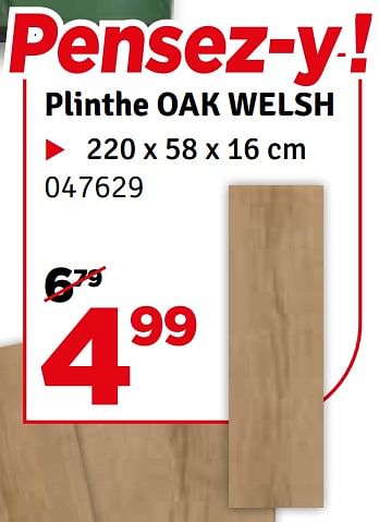 Promotions Plinthe oak welsh - Produit maison - Mr. Bricolage - Valide de 07/05/2024 à 16/05/2024 chez Mr. Bricolage