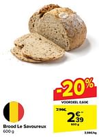 Promoties Brood le savoureux - Le Savoureux - Geldig van 08/05/2024 tot 14/05/2024 bij Carrefour