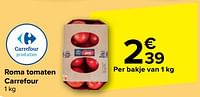 Promoties Roma tomaten carrefour - Huismerk - Carrefour  - Geldig van 08/05/2024 tot 14/05/2024 bij Carrefour