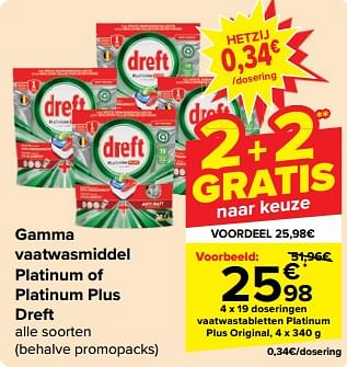 Promoties Vaatwastabletten platinum plus original - Dreft - Geldig van 08/05/2024 tot 14/05/2024 bij Carrefour