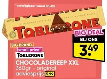 Promoties Chocoladereep xxl - Toblerone - Geldig van 06/05/2024 tot 19/05/2024 bij Big Bazar