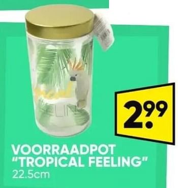 Promotions Voorraadpot tropical feeling - Produit Maison - Big Bazar - Valide de 06/05/2024 à 19/05/2024 chez Big Bazar
