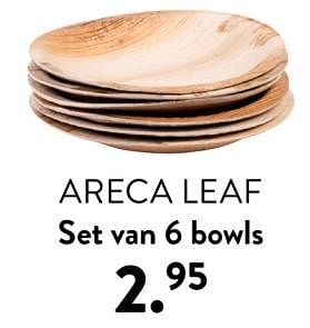 Promotions Areca leaf set van 6 bowls - Produit maison - Casa - Valide de 02/05/2024 à 14/06/2024 chez Casa