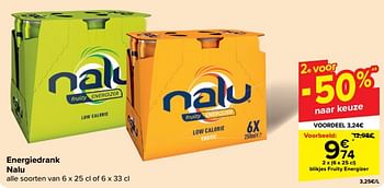 Promotions Blikjes fruity energizer - Nalu - Valide de 08/05/2024 à 21/05/2024 chez Carrefour