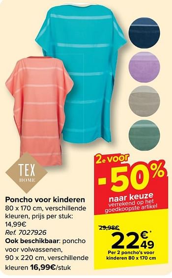 Promotions Poncho voor kinderen - Tex - Valide de 08/05/2024 à 21/05/2024 chez Carrefour