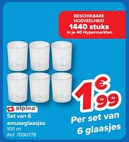Promoties Set van 6 amuseglaasjes - Alpina - Geldig van 08/05/2024 tot 21/05/2024 bij Carrefour
