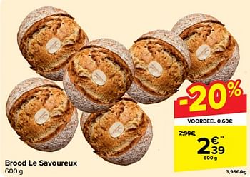 Promoties Brood le savoureux - Huismerk - Carrefour  - Geldig van 08/05/2024 tot 21/05/2024 bij Carrefour