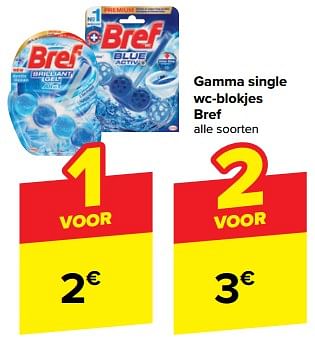 Promotions Gamma single wc-blokjes bref - Bref - Valide de 08/05/2024 à 21/05/2024 chez Carrefour