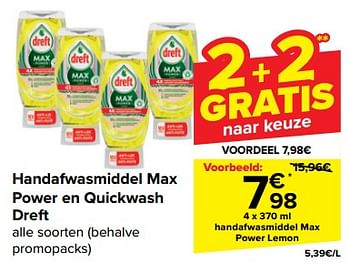 Promotions Handafwasmiddel max power lemon - Dreft - Valide de 08/05/2024 à 21/05/2024 chez Carrefour