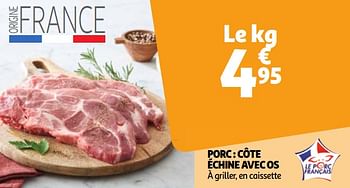 Promoties Porc côte échine avec os - Huismerk - Auchan - Geldig van 07/05/2024 tot 13/05/2024 bij Auchan