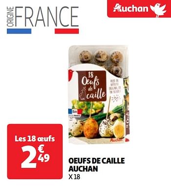 Promotions Oeufs de caille auchan - Produit Maison - Auchan Ronq - Valide de 07/05/2024 à 13/05/2024 chez Auchan Ronq