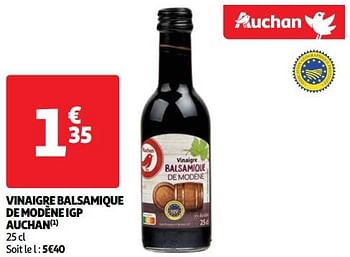 Promoties Vinaigre balsamique de modène igp auchan - Huismerk - Auchan - Geldig van 07/05/2024 tot 13/05/2024 bij Auchan