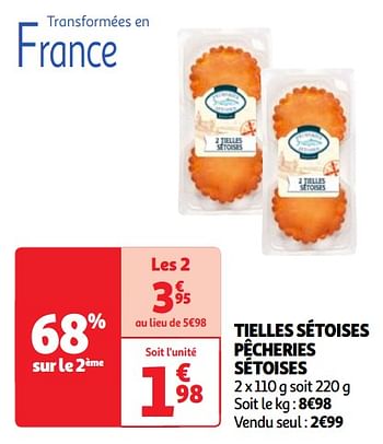 Promotions Tielles sétoises pêcheries sétoises - Pecheries Setoises - Valide de 07/05/2024 à 13/05/2024 chez Auchan Ronq