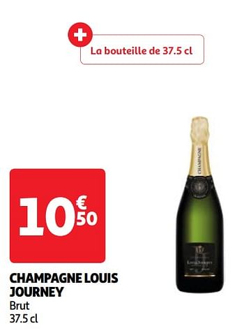 Promotions Champagne louis journey brut - Champagne - Valide de 07/05/2024 à 13/05/2024 chez Auchan Ronq