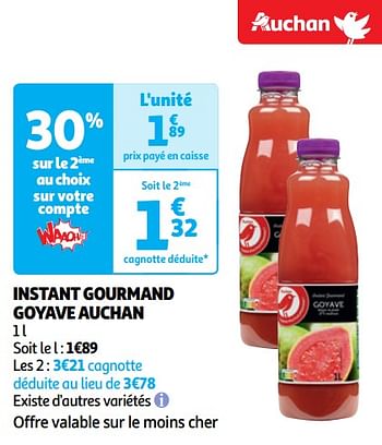 Promotions Instant gourmand goyave auchan - Produit Maison - Auchan Ronq - Valide de 07/05/2024 à 13/05/2024 chez Auchan Ronq