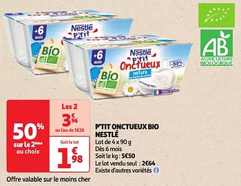 Promotions P`tit onctueux bio nestlé - Nestlé - Valide de 07/05/2024 à 13/05/2024 chez Auchan Ronq