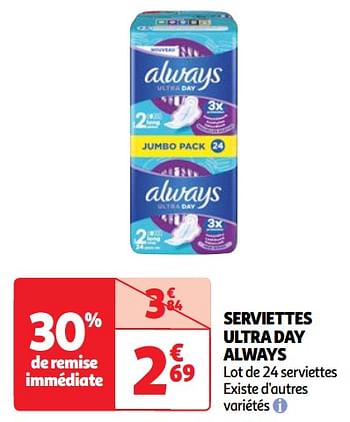 Promoties Serviettes ultra day always - Always - Geldig van 07/05/2024 tot 13/05/2024 bij Auchan