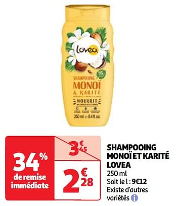 Promoties Shampooing monoï et karité lovea - Lovea - Geldig van 07/05/2024 tot 13/05/2024 bij Auchan