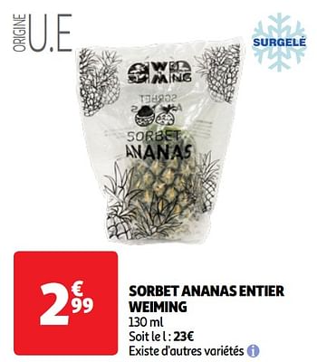 Promoties Sorbet ananas entier weiming - Wei Ming - Geldig van 07/05/2024 tot 13/05/2024 bij Auchan