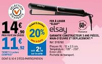 Promotions Fer à lisser elsay syb760 - Elsay - Valide de 07/05/2024 à 18/05/2024 chez E.Leclerc