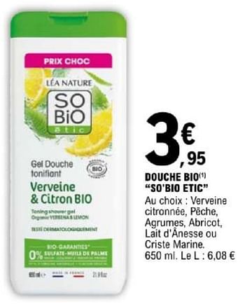 Promotions Douche bio so`bio etic - So' Bio Étic - Valide de 07/05/2024 à 18/05/2024 chez E.Leclerc