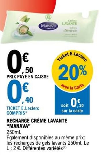 Promotions Recharge creme lavante manava - Manava - Valide de 07/05/2024 à 18/05/2024 chez E.Leclerc