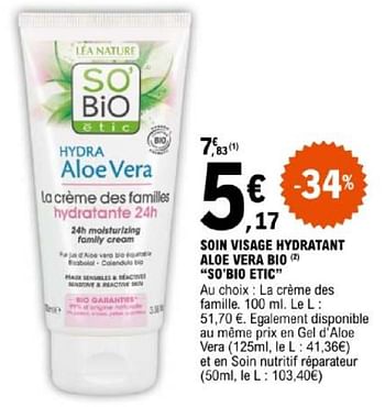 Promotions Soin visage hydratant aloe vera bio so`bio etic - So' Bio Étic - Valide de 07/05/2024 à 18/05/2024 chez E.Leclerc