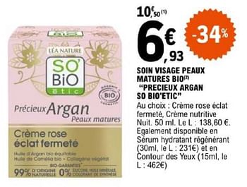 Promoties Soin visage peaux matures bio precieux argan so`bio`etic - So' Bio Étic - Geldig van 07/05/2024 tot 18/05/2024 bij E.Leclerc