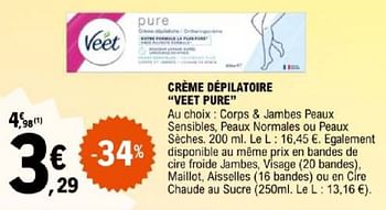 Promotions Crème dépilatoire veet pure - Veet - Valide de 07/05/2024 à 18/05/2024 chez E.Leclerc